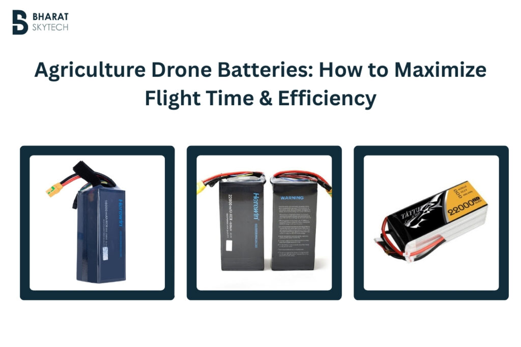 Agriculture Drone Batteries: How to Maximize Flight Time & Efficiency