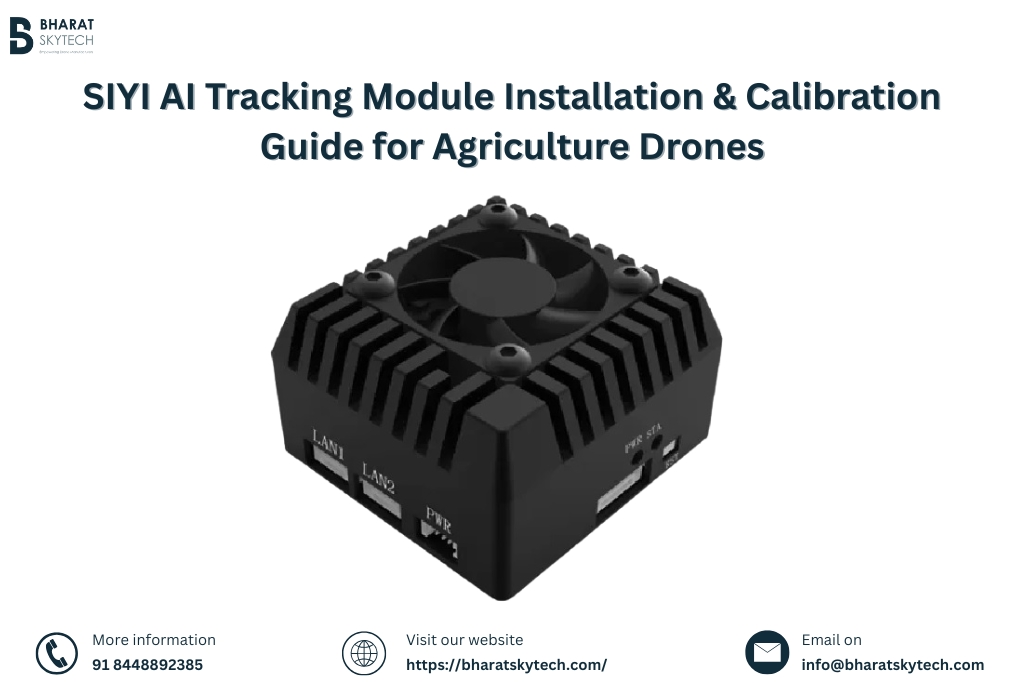 SIYI AI Tracking Module Installation & Calibration Guide for Agriculture Drones