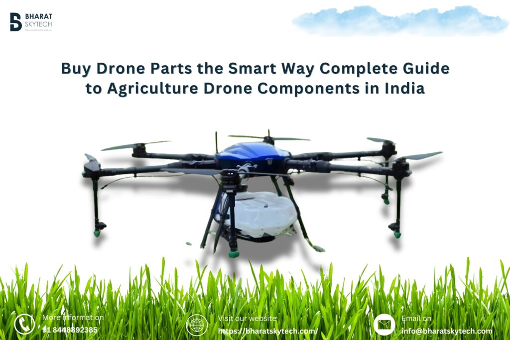 Buy Drone Parts the Smart Way Complete Guide to Agriculture Drone Components in India