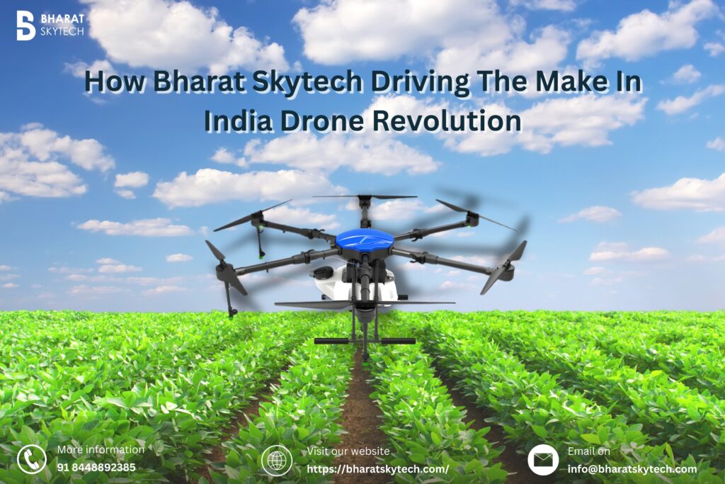 How Bharat Skytech Driving The Make In India Drone Revolution