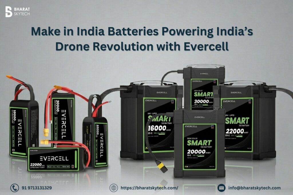 Make in India Batteries Powering India’s Drone Revolution with Evercell