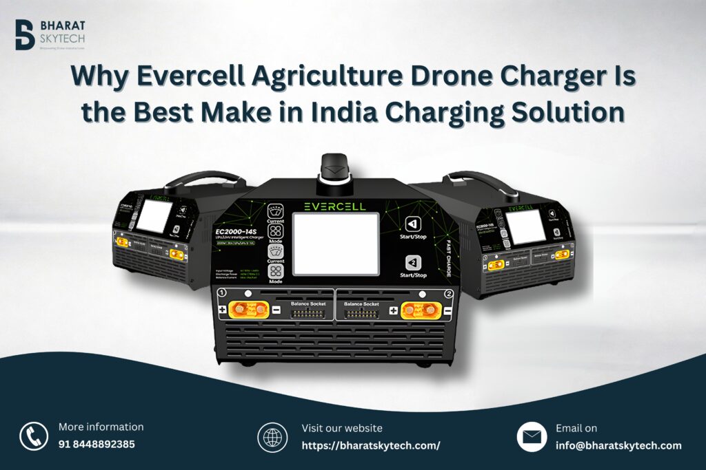 Why Evercell Agriculture Drone Charger Is the Best Make in India Charging Solution